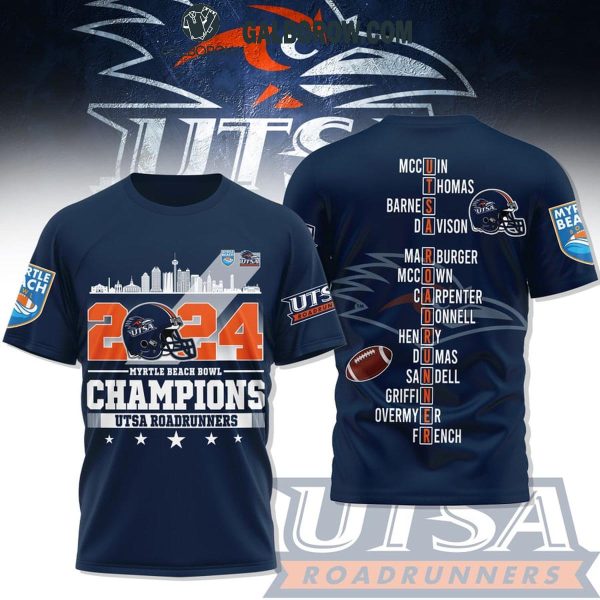 UTSA Roadrunners Myrtle Beach Bowl Champions 2024 Hoodie T-Shirt