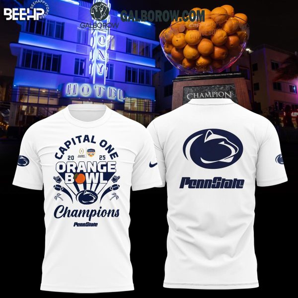 2025 Orange Bowl Champions Capital Penn State Nittany Lions Hoodie T Shirt