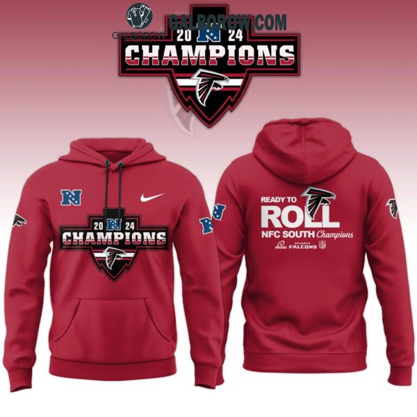 Atlanta Falcons 2024 NFC South Champions Ready To Roll Hoodie T-Shirt