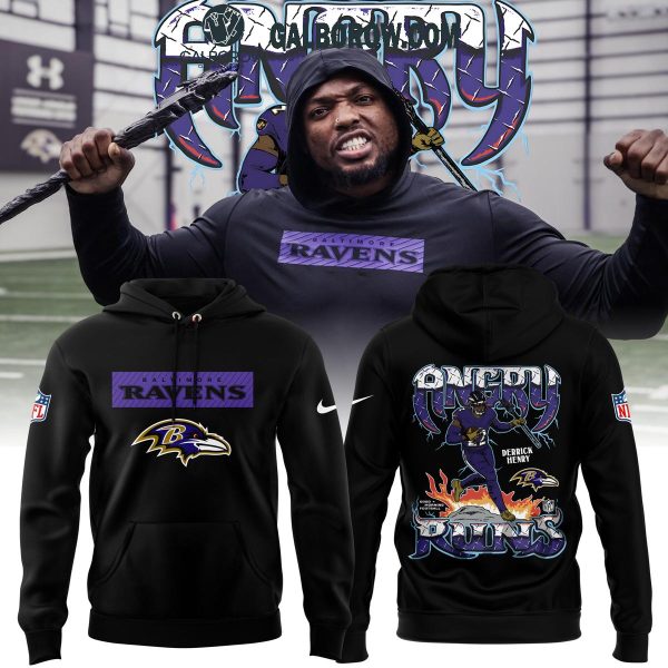 Baltimore Ravens Angry Runs With Derrick Henry 2024-2025 Celebrating Hoodie T-Shirt