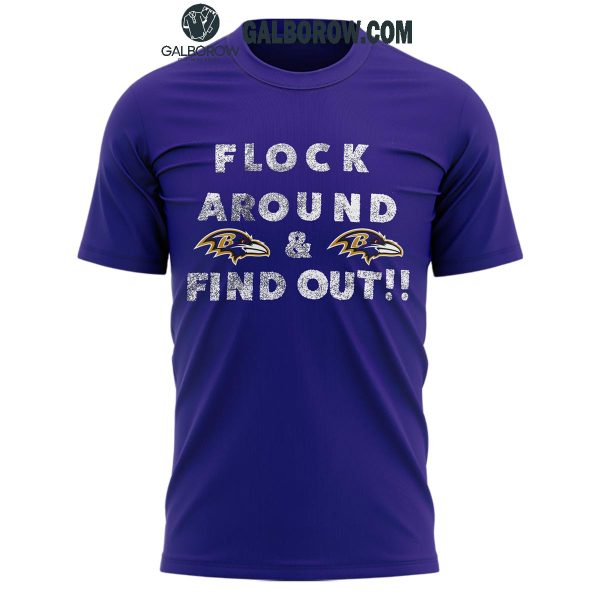 Baltimore Ravens Flock Out And Find Out 2024-2025 Celebrating Hoodie T-Shirt