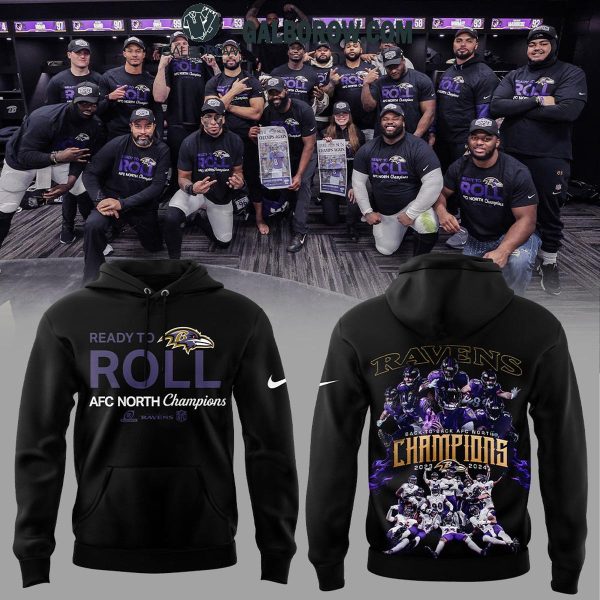 Baltimore Ravens Ready To Roll 2024 AFC North Division Champions Hoodie T-Shirt