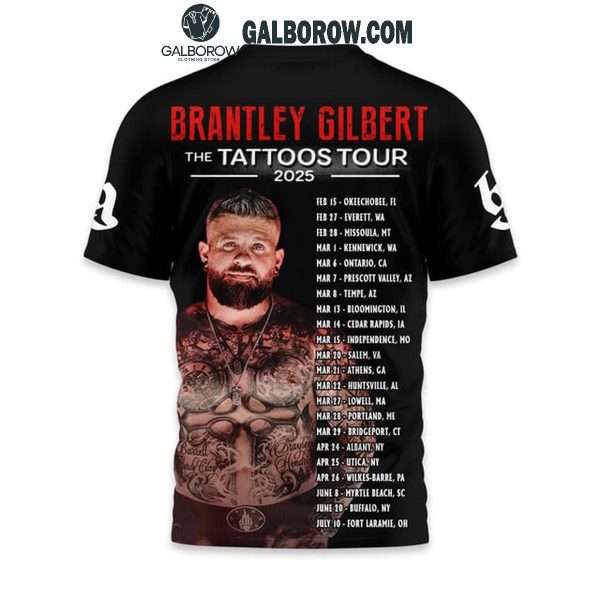 Brantley Gilbert The Tattoos Tour 2025 Hoodie T-Shirt