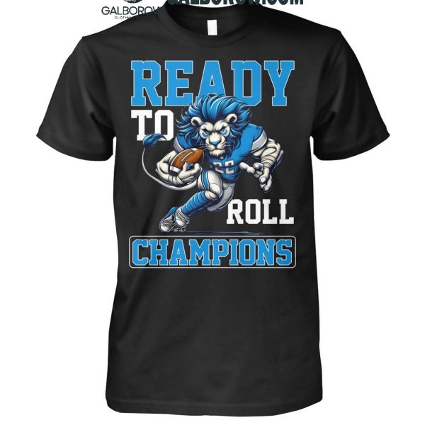 Detroit Lions Ready To Roll NFC North Champions 2024 Lion Football T-Shirt