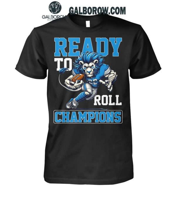 Detroit Lions Ready To Roll NFC North Champions 2024 Lion Football T-Shirt