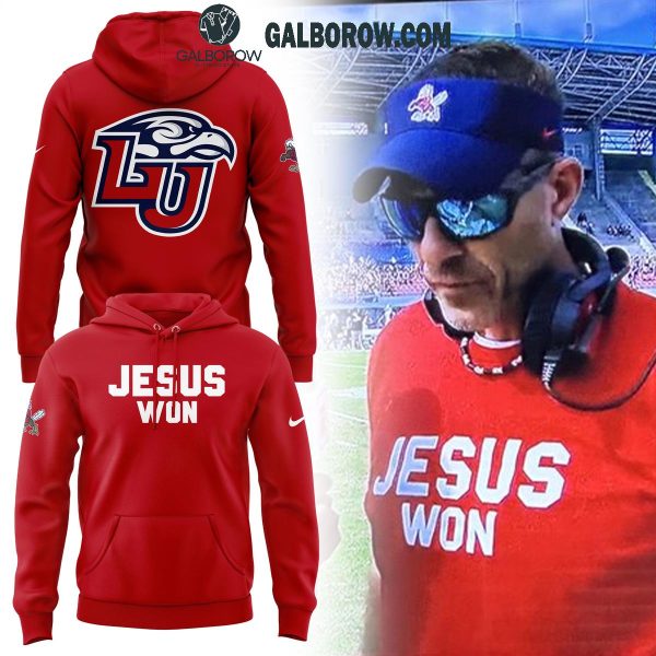 Liberty Flames Coach Jamey Chadwell Jesus Won 2025 Hoodie T-Shirt