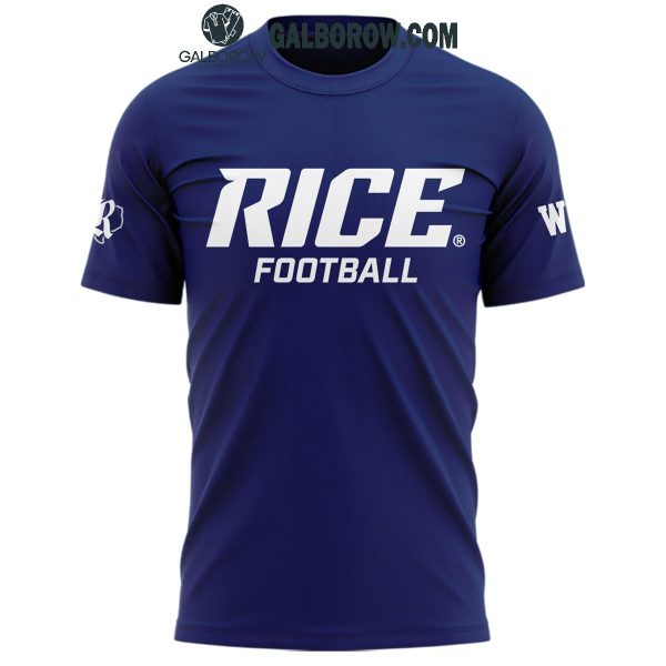 New Rice Owls 2025 Football Fight For Rice Hoodie T-Shirt