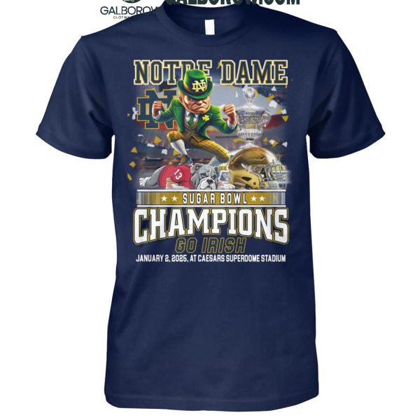 Notre Dame Fighting Irish Champions Allstate Sugar Bowl 2025 Go Irish T-Shirt