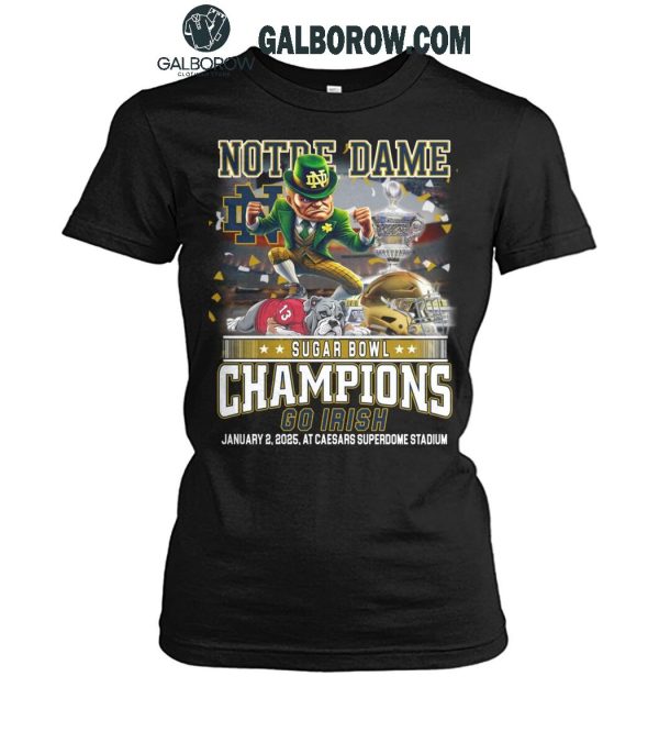 Notre Dame Fighting Irish Champions Allstate Sugar Bowl 2025 Go Irish T-Shirt