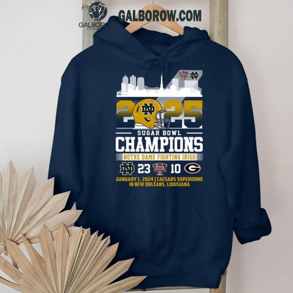 Notre Dame Fighting Irish Sugar Bowl 2025 Vicotory Hoodie T-Shirt