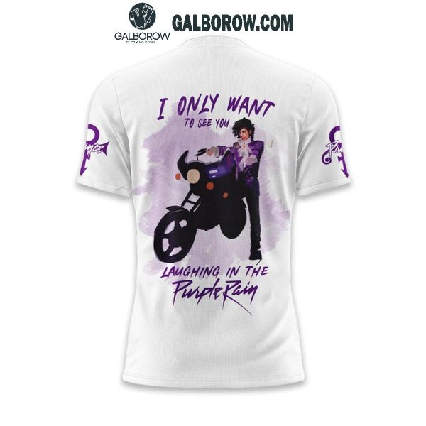 Prince Love I Only Want To See You In The Purple Rain Hoodie T-Shirt