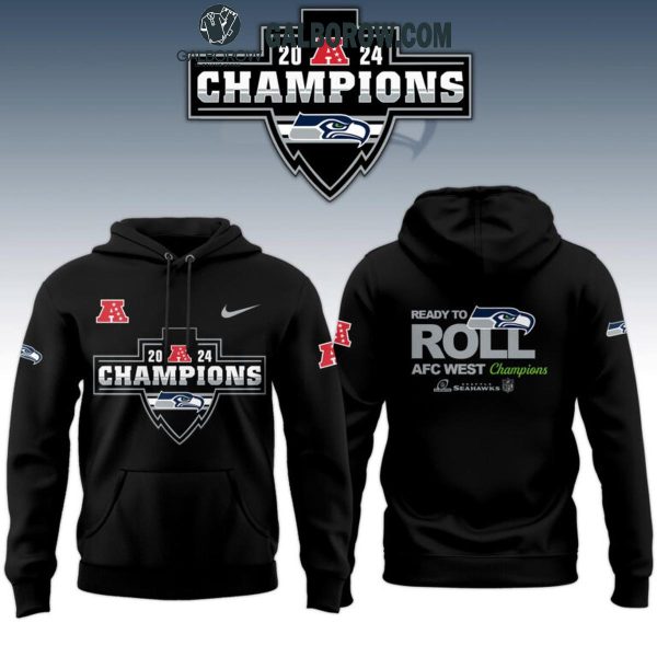 Seattle Seahawks 2024 NFC West Champions Ready To Roll Hoodie T-Shirt