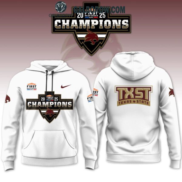 Texas State Bobcat 2025 First Responder Bowl Champions Time Hoodie T-Shirt