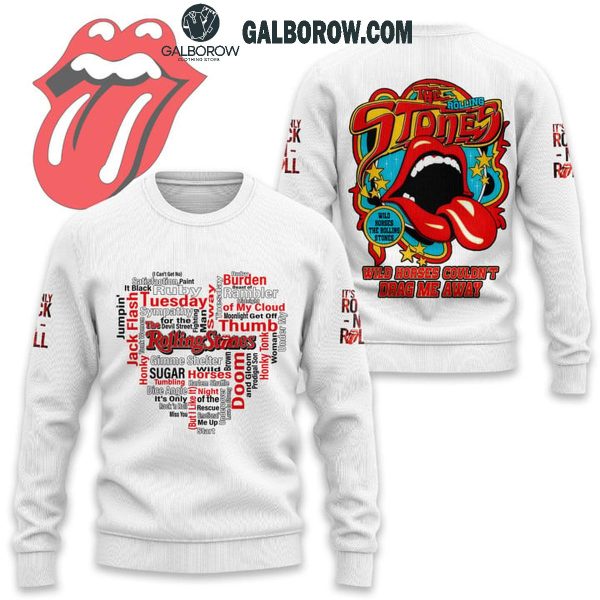 The Rolling Stones Wild Horse Couldn’t Drag Me Away Hoodie T-Shirt